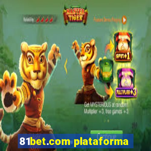 81bet.com plataforma